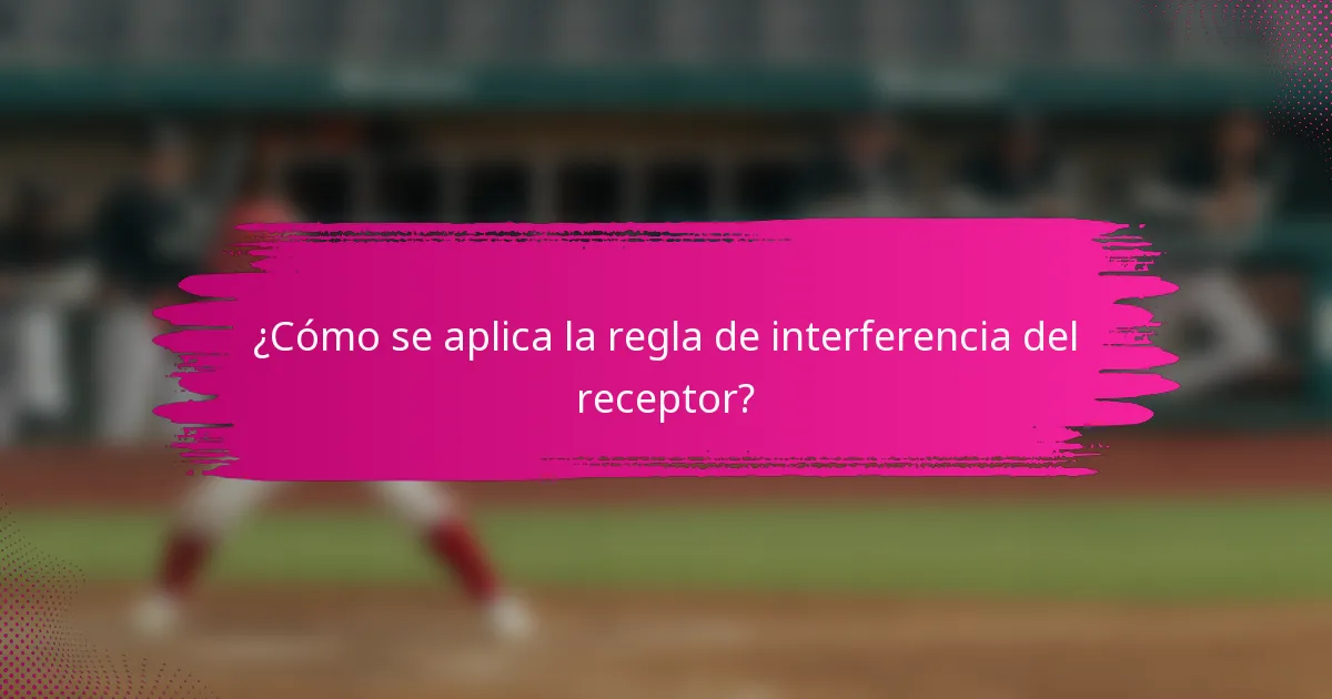 ¿Cómo se aplica la regla de interferencia del receptor?